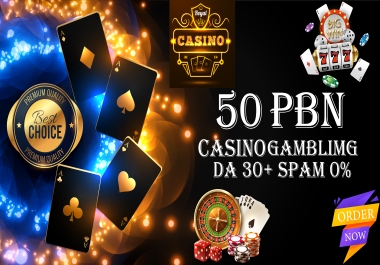 build 50 DA 30+ Spam 0 High quality PBN casino poker gambling homepage backlinks