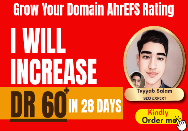 I will increase your ahrefs dr 60