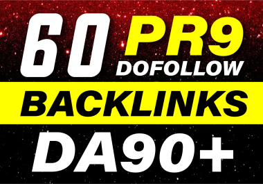 Build 60 PR9 profile dofollow seo backlinks with high DA90+ Rank your website