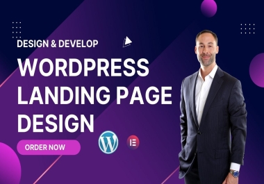 I will create wordpress elementor landing page,  design wordpress website