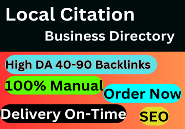 I will do 40+ High Quality Local Citations Backlinks and Business Directory Listing of all count