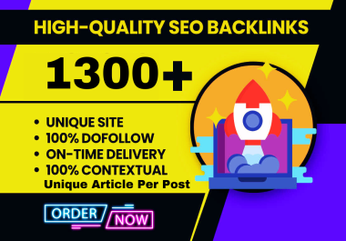 Create 1300+ Contextual High Quality Mix SEO Backlinks for Google Ranking