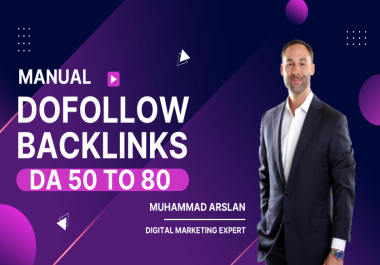 Create 100 high quality SEO dofollow backlinks with manual link building at DA 50 to 80