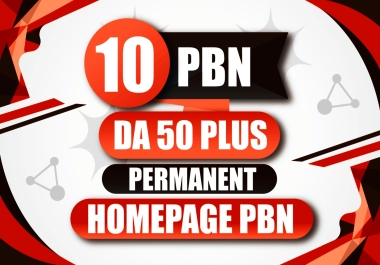Build 10 Powerful DA 50+ Homepage PBNs dofollow backlinks For TOP Google Rankings
