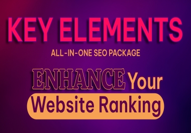 All in one SEO package to Enhance Your Website&rsquo s Ranking with Relevance & Authority
