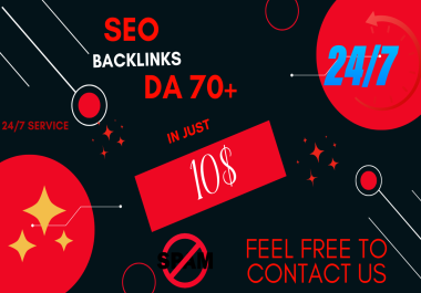 I WILL CREATE DA 70+ HIGH QUALITY SEO DOFOLLOW BACKLINKS