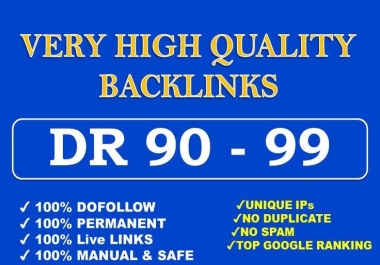 10 High Authority DR 90+ Unique Domains Backlinks