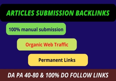 I will create 40 article submission high quality backlinks