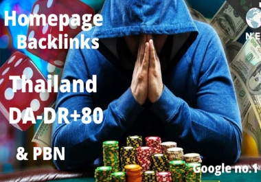 I will do high DR 85 Thailand 150 dofollow Gambling SEO backlinks for homepage poker and slot sites