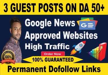 I will Do SEO 3 Guest Posts And Guest Posting Dofollow Backlinks For Google News Website Ranking