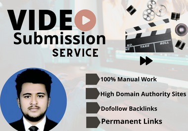 I will manually create video submission on high quality 50 high video sharing sites