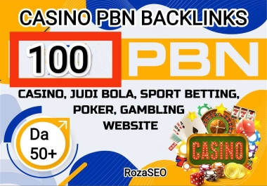 Build 100 CASINO PBN's With High DA/DR 50+ Homepage Backlink Guaranteed Boost your Site