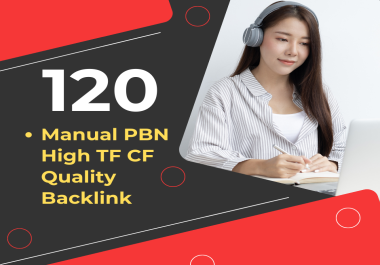 120 Manual PBN High TF CF Quality Backlink