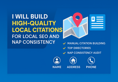 I will build high-quality local citations for local SEO and NAP consistency
