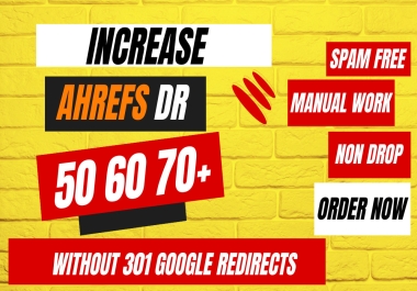 increase Your Website's Ahrefs Domain Rating DR 50+ with Proven SEO Techniques