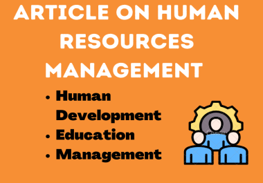 I will write 500-1000 words articles on human resource management and ethics