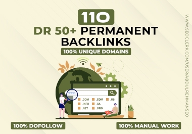 110 Unique Domain DR 50+ Permanent Backlinks