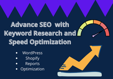 I will do Advance SEO of On-Page with Keyword Research and Speed Optimization