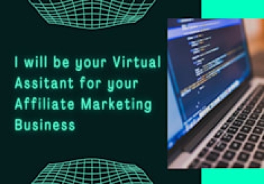 be virtual assistant for your affiliate marketing business