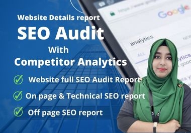 I will do full SEO site audit report for website analytics with action plan