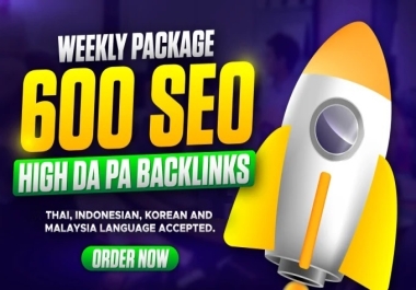Weekly Ultra Higher Rank On Google With 600 DA50+ Backlinks Package To Improve Your Ranking