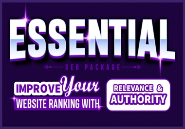 Essential Seo Pacakage To Increase Your Website Ranking With Relevance & Authority