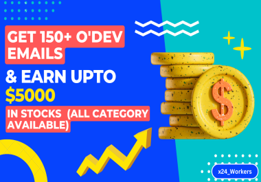 Get 150+ O'Dev Emails And You Can Earn 5000+