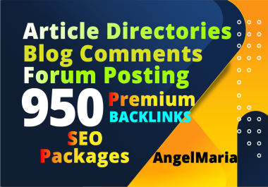 High Quality Article Directories 350 Blog Comment 250 Forum Posting 350 DA Dofollow Backlink