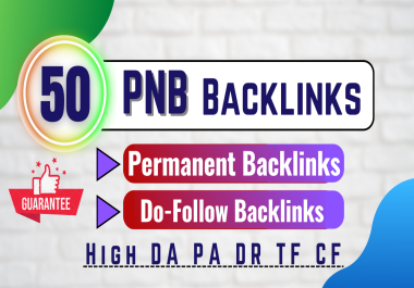 Build 50 Extremely High MOZ DA 70-50 Plus DoFollow PBN Backlinks Affordable Price