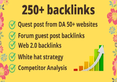 I will Build For You High Quality Do-follow SEO Backlinks From Da 50+ Websites