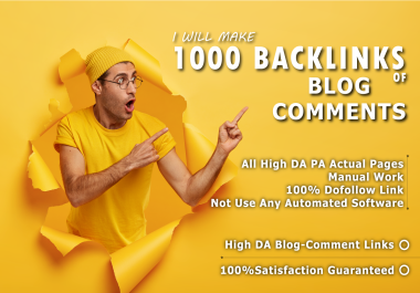 I will make 1000 Do follow blog comments Powerful Backlinks