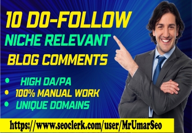 I Will Make 10 Niche Relevant Dofollow Unique Domains Blog Comments Seo Backlinks
