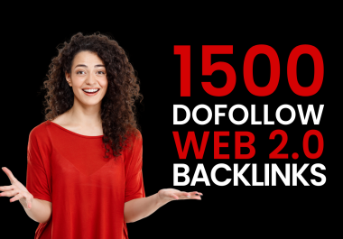 1500 Web 2.0 Dofollow Contextual Blog Posts Backlinks