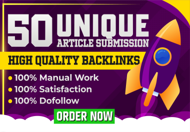 Make 50 Unique Article Submission Contextual Backlinks