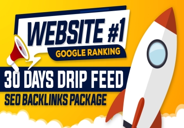 Rank Your Website On Google,  30 Days Dripfeed White Hat SEO Backlinks