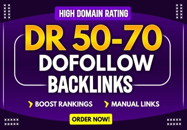 50 Exclusive DR 50 TO 70+ INDEX Permanent Dofollow Backlinks Skyrocket Your Website Ranking