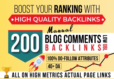 Premium 200 High DA-PA/TF-CF DoFollow Blog Comments White Hat SEO Backlinks