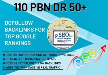 Get 110 PBN DR 50+ Dofollow Backlinks For Top Google Rankings Just