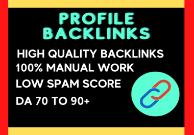 I will give 100 manual high domain authority SEO profile backlinks
