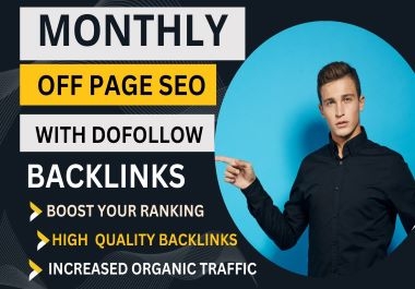 I will do monthly off page SEO service with dofollow contextual backlinks