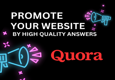 Promote your website by 70 high quality Quora answers