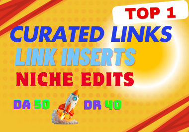 1 Curate High-Quality Link Inserts & Niche Edits on Aged Real Sites