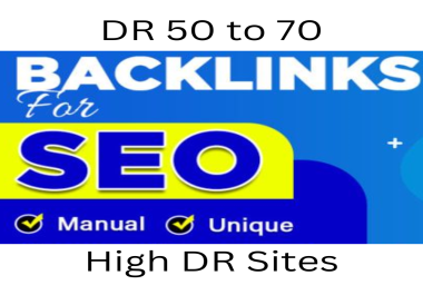 Create 50 dofollow backlinks DR 50 to 70