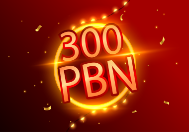 Rank Your Site With 300 High Qaulity Da Dr 50+ Premium PBNs Backlink