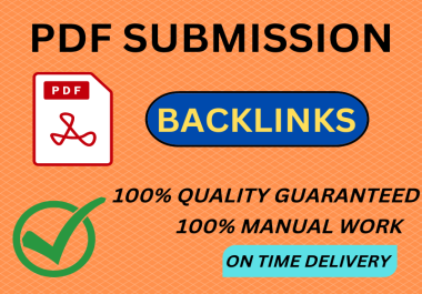 I will manually provide 100 pdf submission to high da pa websites