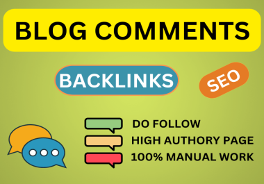 I will do manually 200 dofollow blog comments backlinks