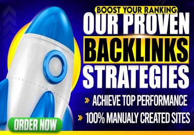 Boost Your Website Ranking with Our Proven Backlinking Strategies - Achieve Top Performance