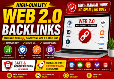 Manually Build 60 Contextual Web 2.0 Backlinks for SEO Growth