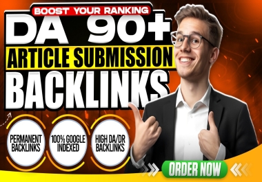 I will do 10 high da 90 Plus backlinks manually