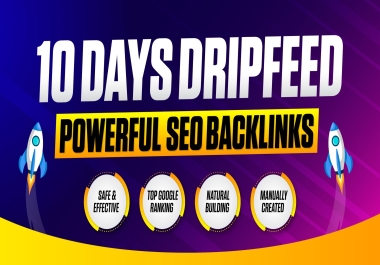 Drip-feed 1000 Powerful Backlinks to Boost your website's Google ranking in just 10  days